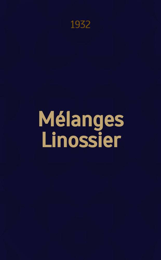 Mélanges Linossier
