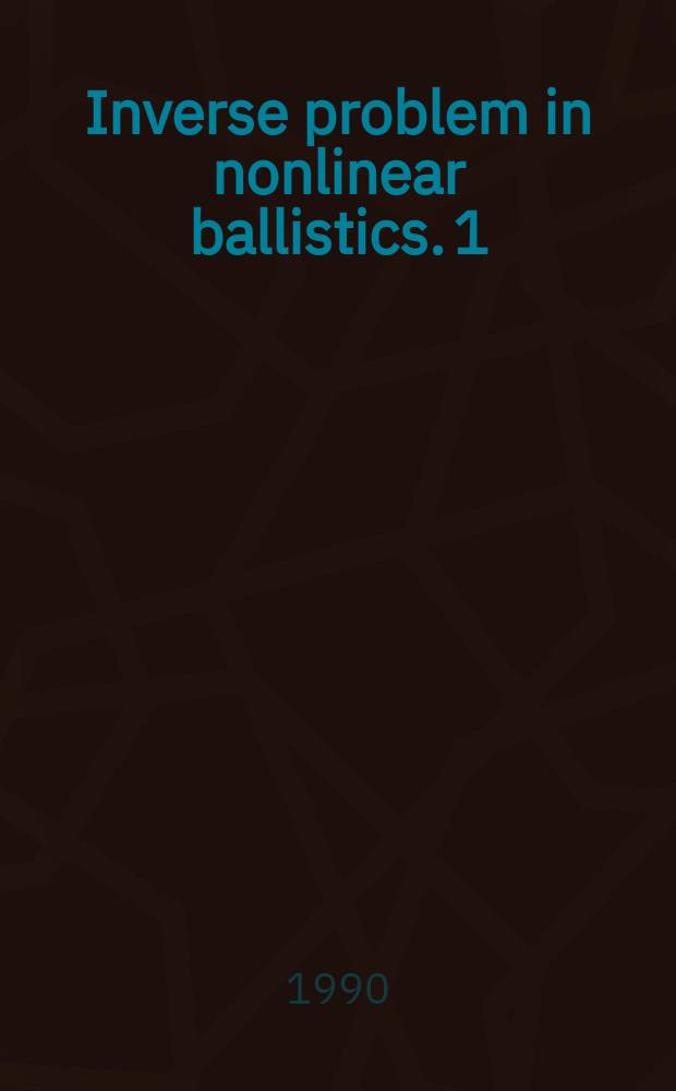 Inverse problem in nonlinear ballistics. 1 : Plane motion