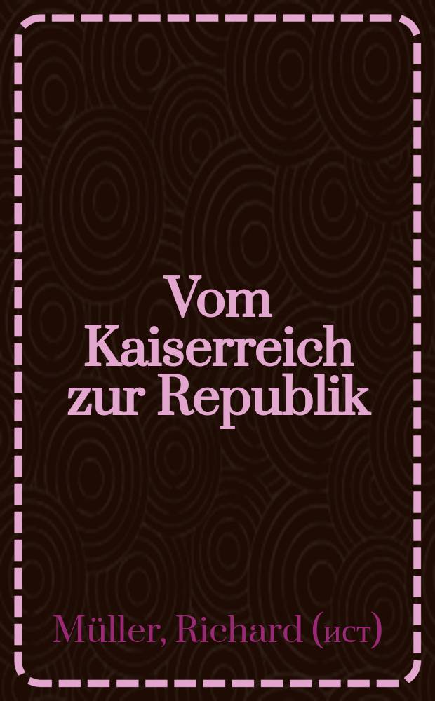 Vom Kaiserreich zur Republik