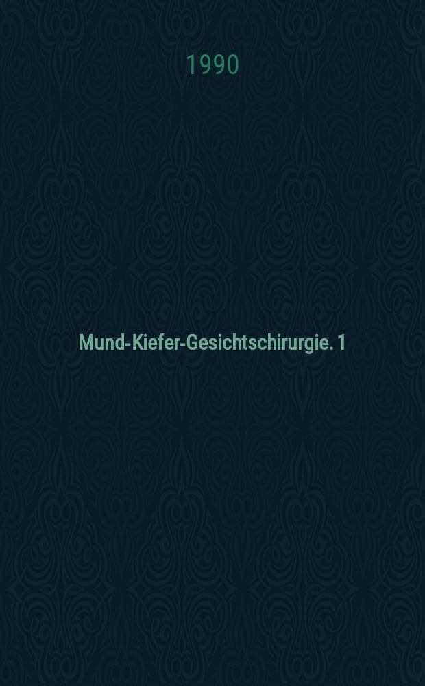 Mund-Kiefer-Gesichtschirurgie. 1