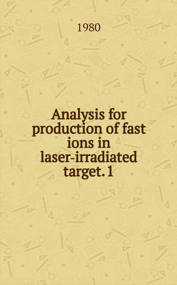 Analysis for production of fast ions in laser-irradiated target. 1 : In plane target