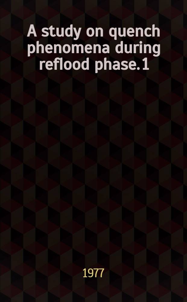 A study on quench phenomena during reflood phase. 1 : Guench models for bottom flooding
