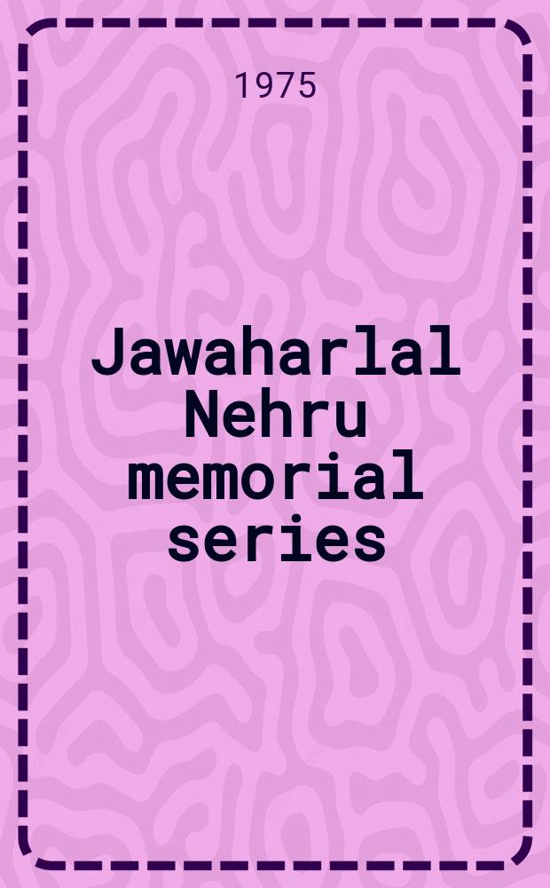 Jawaharlal Nehru memorial series