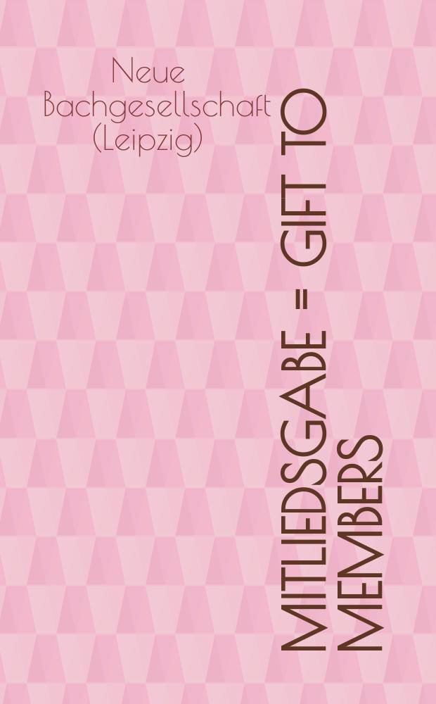 Mitliedsgabe = Gift to members