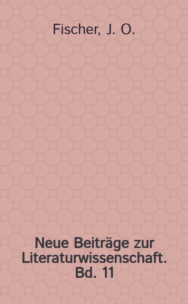 Neue Beiträge zur Literaturwissenschaft. Bd. 11 : Pierre-Jean de Béranger. Werk und Wirkung