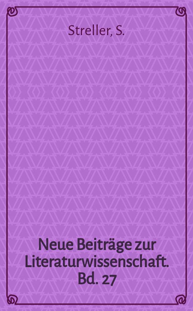 Neue Beiträge zur Literaturwissenschaft. Bd. 27 : Das dramatische Werk Heinrich von Kleist