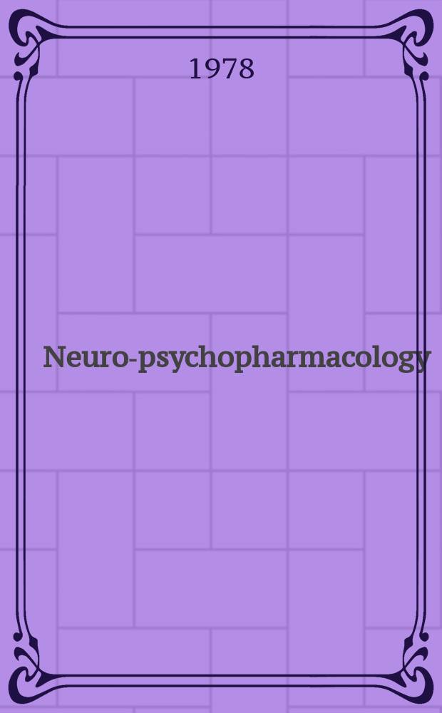 Neuro-psychopharmacology : Proc. of the Tenth Congr. of the Collegium intern. neuro-psychopharmacologicum, Québec, July 4-9, 1976 : In 2 vol