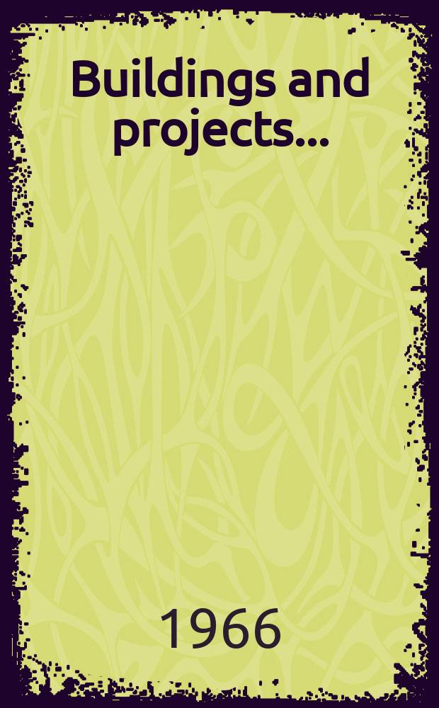 Buildings and projects .. : [Album]. [Vol. 3] : 1961-66