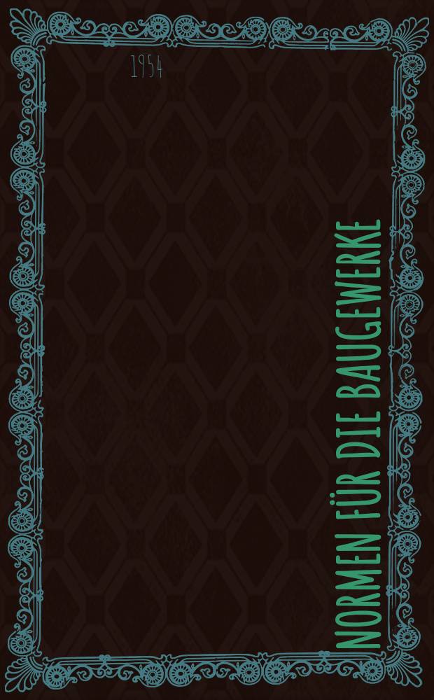 Normen f&uuml;r die Baugewerke