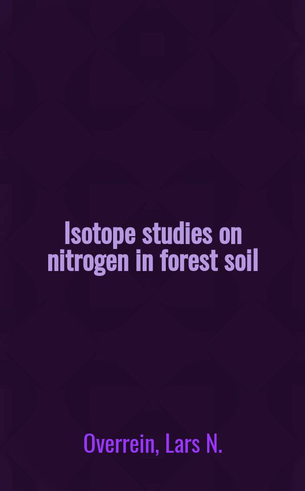 Isotope studies on nitrogen in forest soil