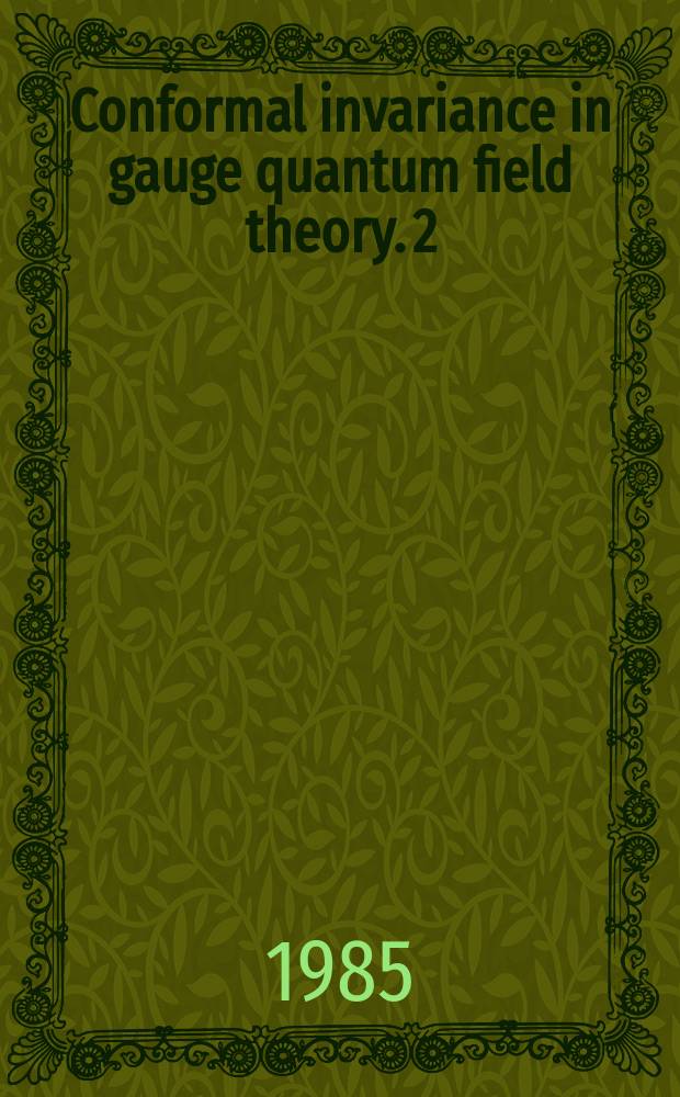 Conformal invariance in gauge quantum field theory. 2 : Conformal transformations of gauge fields
