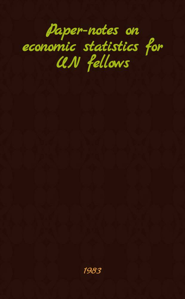 Paper-notes on economic statistics for UN fellows
