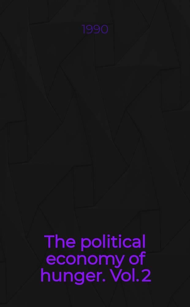 The political economy of hunger. Vol. 2 : Famine prevention