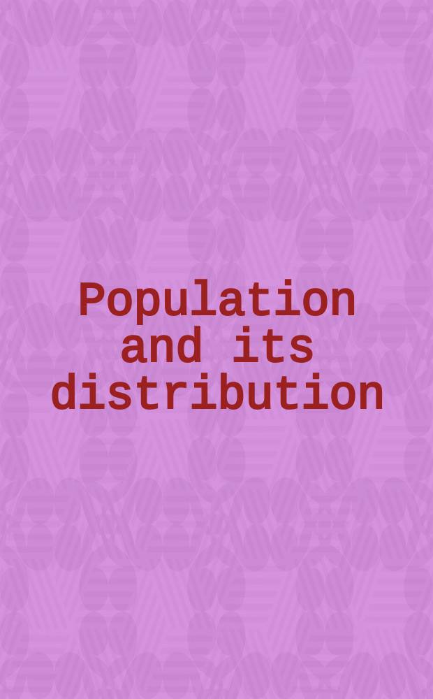 Population and its distribution : The United States markets