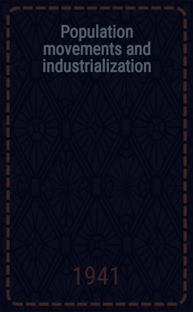 Population movements and industrialization : Swedish countries, 1895-1930. Vol. 2