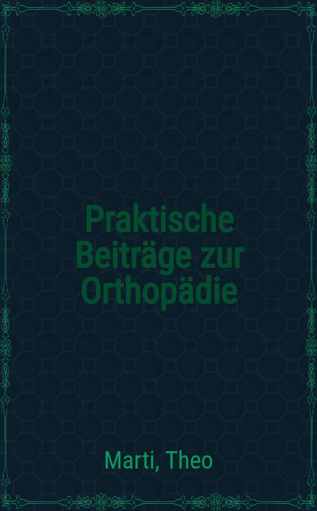Praktische Beiträge zur Orthopädie : H. 2. H. 2 : Die Skelettvarietäten des Fusses