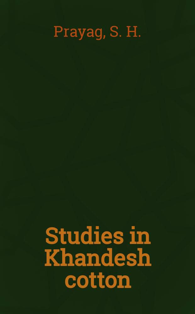 Studies in Khandesh cotton