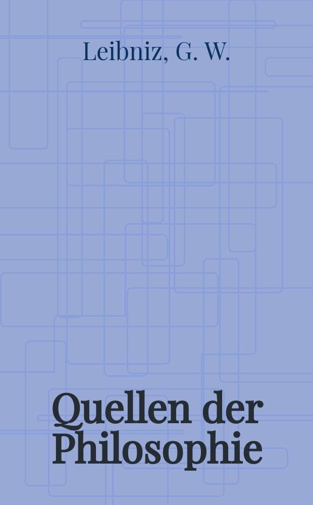 Quellen der Philosophie : Texte und Probleme. 4 : Confessio philosophi