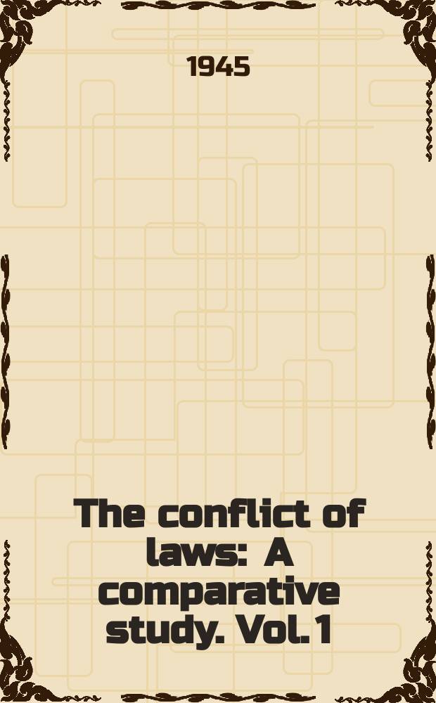 The conflict of laws : A comparative study. Vol. 1 : Introduction