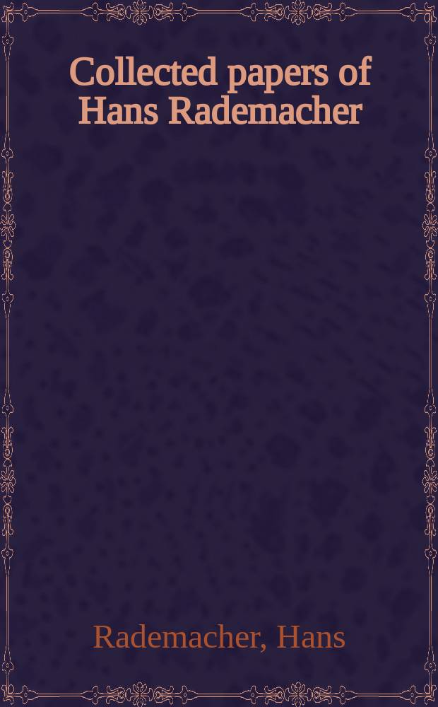 Collected papers of Hans Rademacher