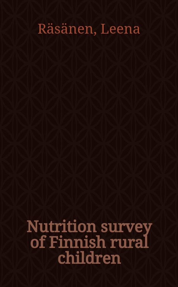 Nutrition survey of Finnish rural children