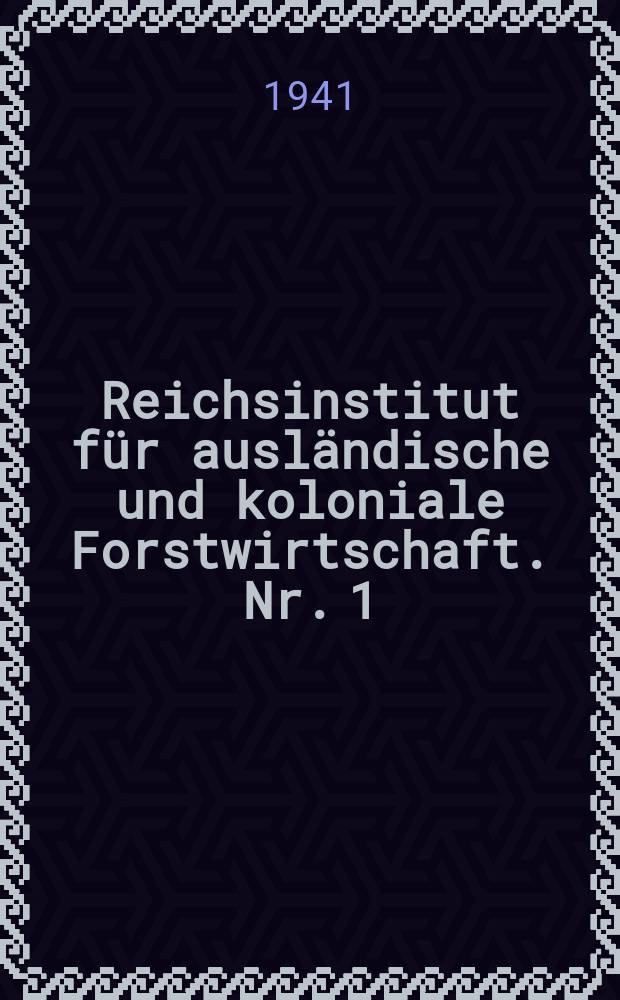 Reichsinstitut für ausländische und koloniale Forstwirtschaft. Nr. 1 : Mikrophotographischer Atlas der mitteleuropäischen Hölzer