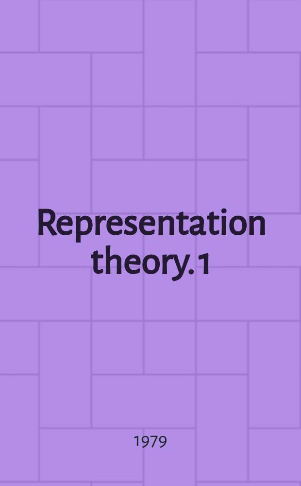 Representation theory. 1 : Proceedings of the Workshop on the present trends in representation theory, Ottawa, Carleton university, August 13-18, 1979