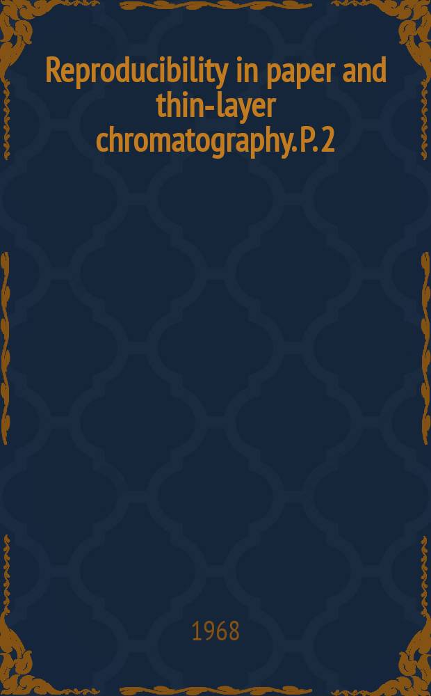 [Reproducibility in paper and thin-layer chromatography. P. 2