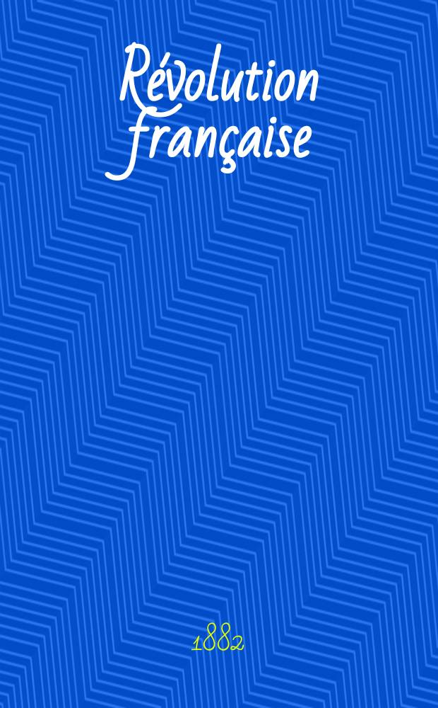 Révolution française : Notes et doc. [1] : Lyon en 1789