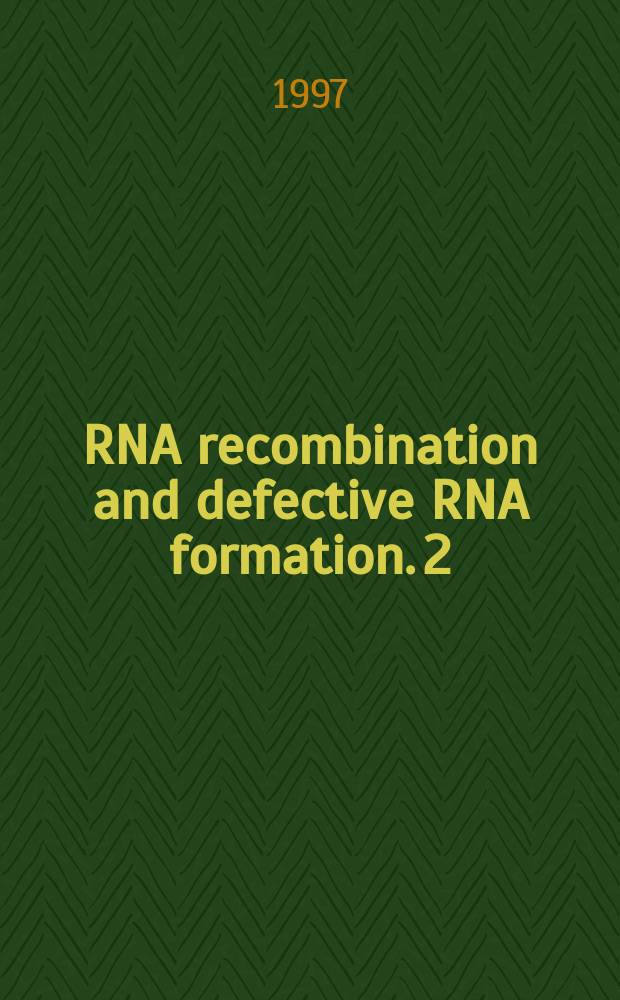 RNA recombination and defective RNA formation. 2