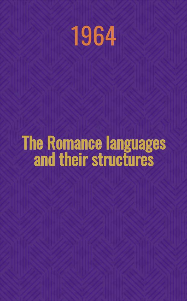 The Romance languages and their structures