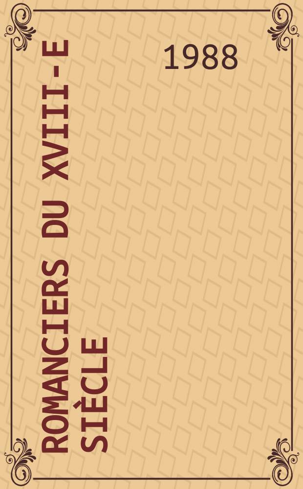 Romanciers du XVIII-e siècle