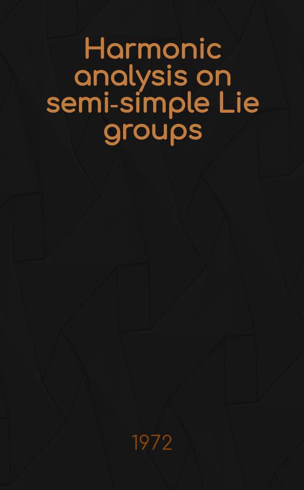 Harmonic analysis on semi-simple Lie groups