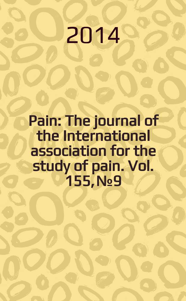 Pain : The journal of the International association for the study of pain. Vol. 155, № 9