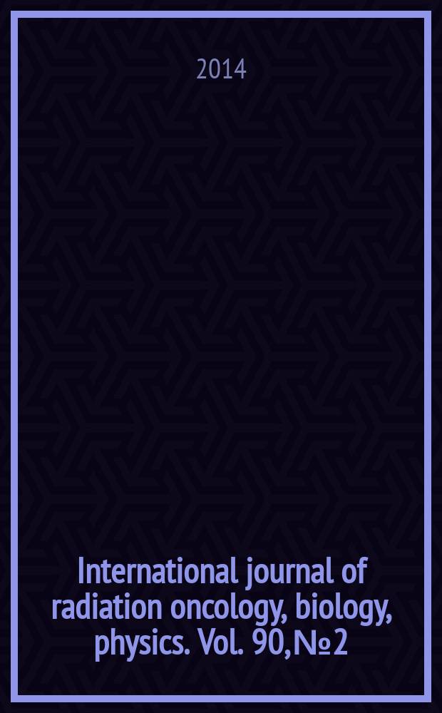 International journal of radiation oncology, biology, physics. Vol. 90, № 2