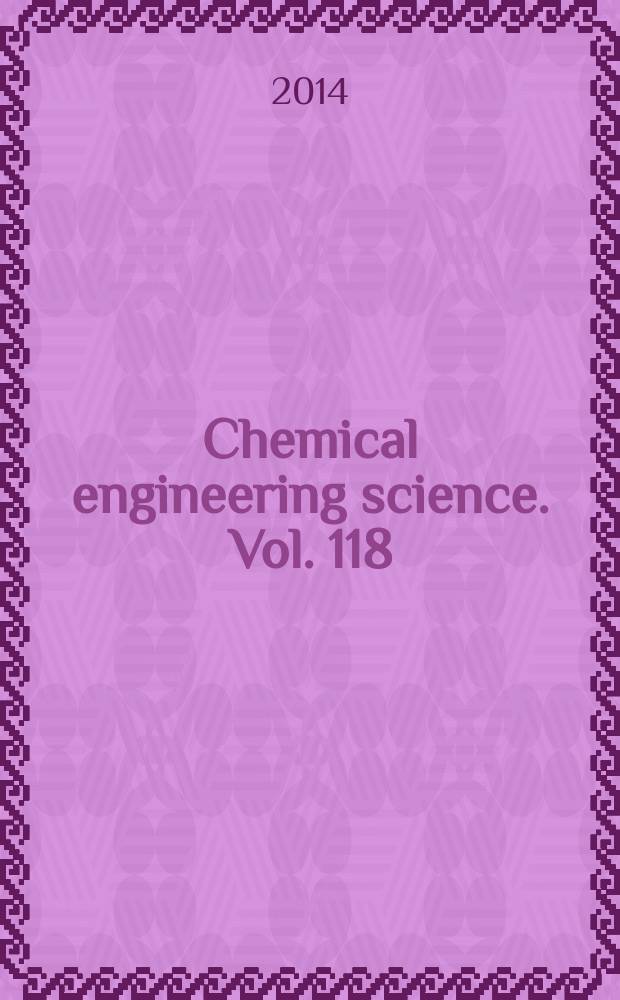 Chemical engineering science. Vol. 118