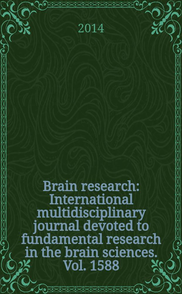 Brain research : International multidisciplinary journal devoted to fundamental research in the brain sciences. Vol. 1588