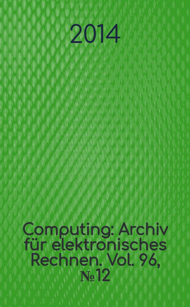 Computing : Archiv für elektronisches Rechnen. Vol. 96, № 12