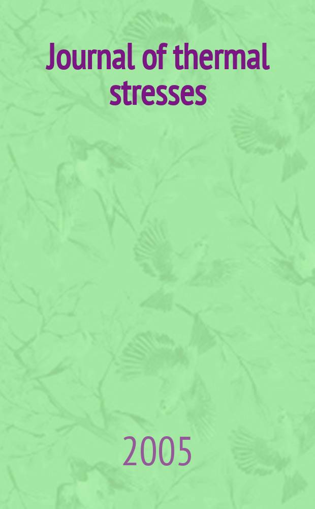 Journal of thermal stresses : An intern. quart. Vol.28, №3