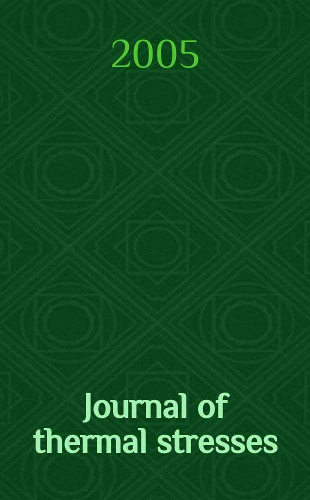 Journal of thermal stresses : An intern. quart. Vol.28, №8