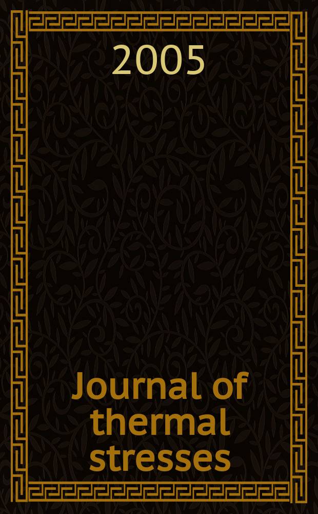 Journal of thermal stresses : An intern. quart. Vol.28, №9