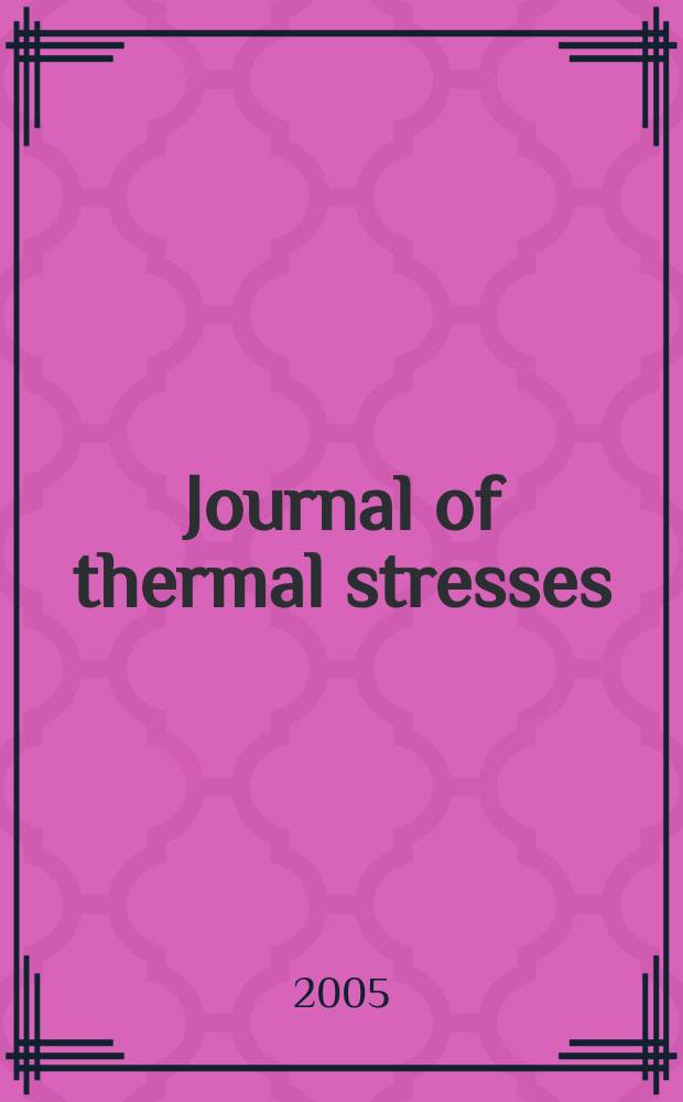Journal of thermal stresses : An intern. quart. Vol.28, №12