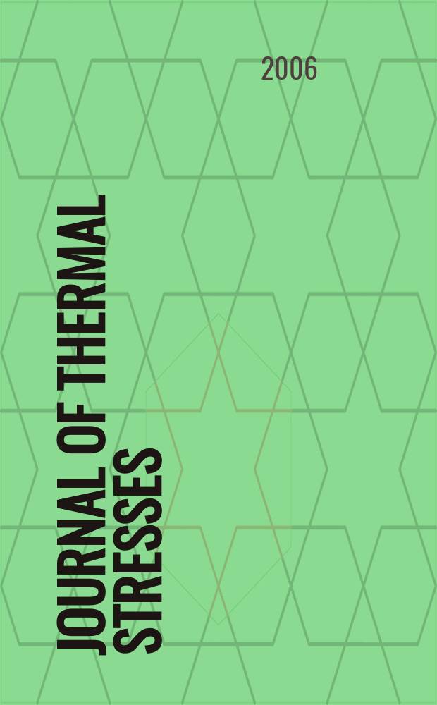 Journal of thermal stresses : An intern. quart. Vol. 29, № 12