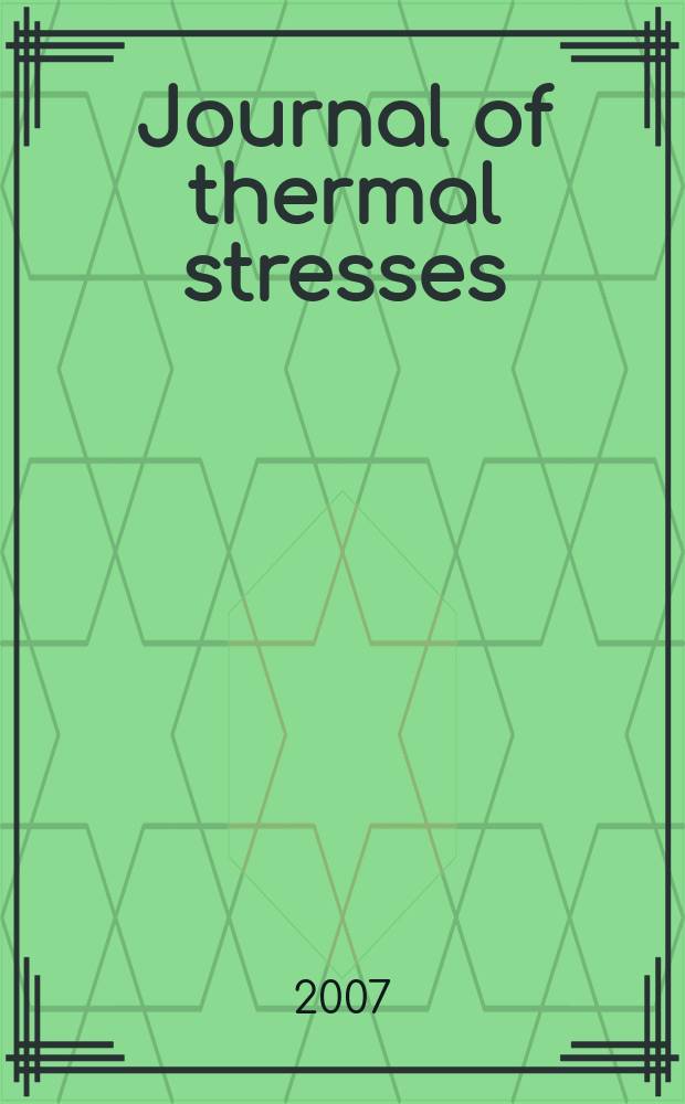 Journal of thermal stresses : An intern. quart. Vol. 30, № 2