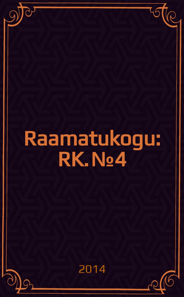 Raamatukogu : RK. № 4