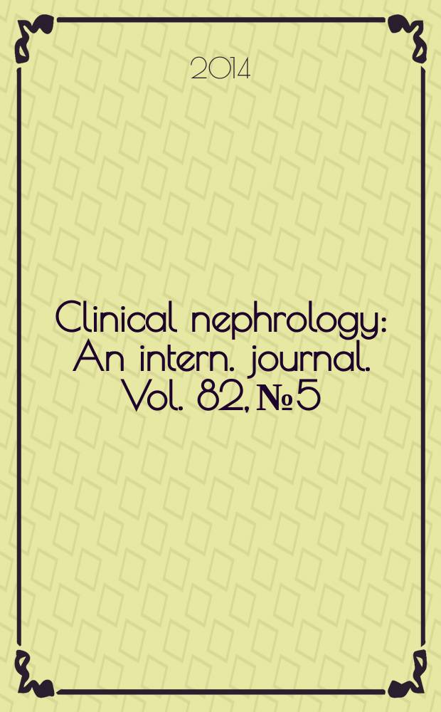 Clinical nephrology : An intern. journal. Vol. 82, № 5