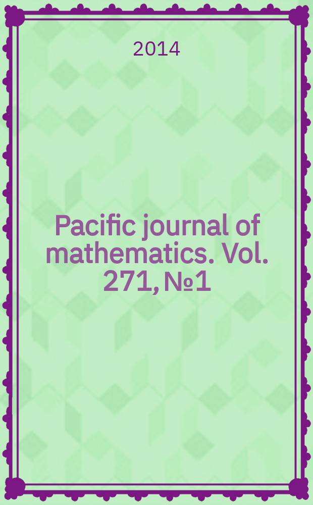 Pacific journal of mathematics. Vol. 271, № 1