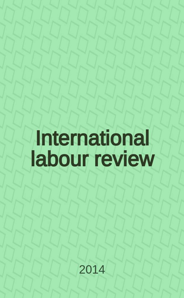 International labour review : Pub. monthly by the International labour office. Vol. 153, № 3