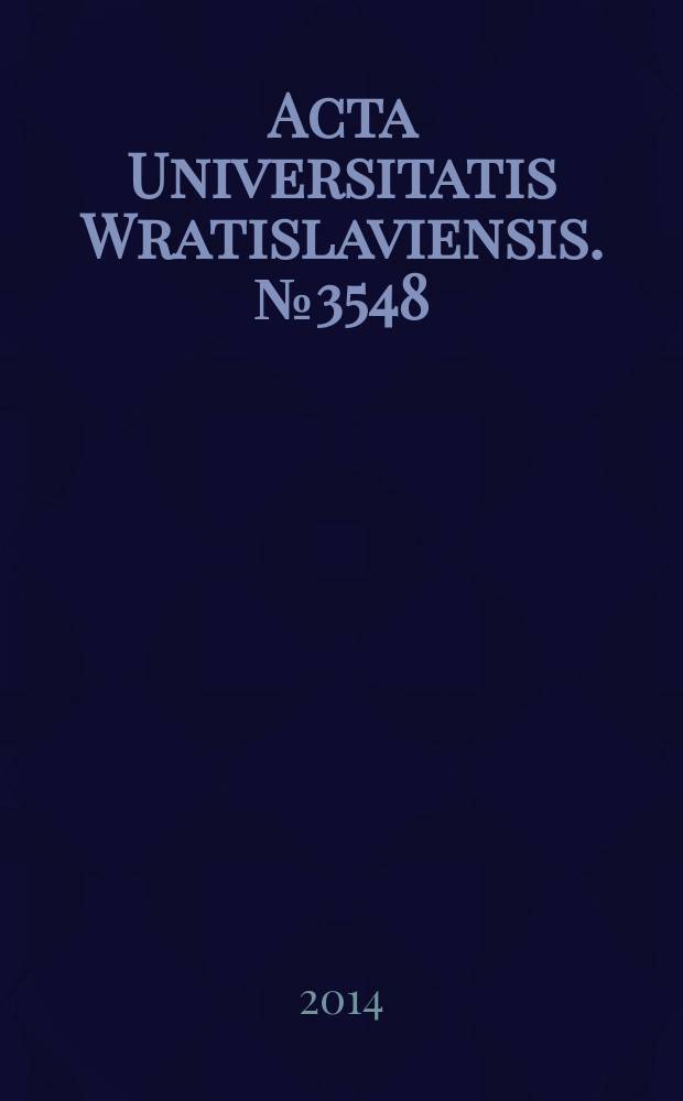 Acta Universitatis Wratislaviensis. № 3548 : Edukacja dla bezpieczeństwa wobec specyfiki szkolenia grup dyspozycyjnych = Образование для сектора общественной безопасности с учетом специфики обучения отдельных групп