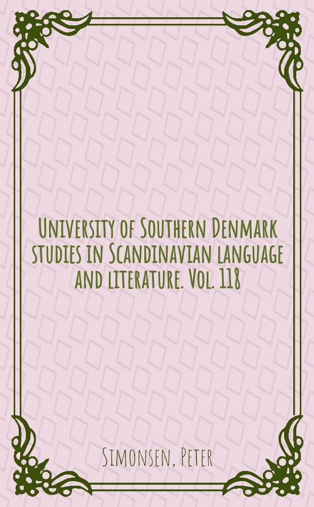 University of Southern Denmark studies in Scandinavian language and literature. Vol. 118 : Livslange liv = Старая литература